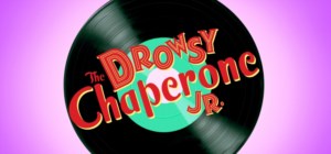 THE DROWSY CHAPERONE JR